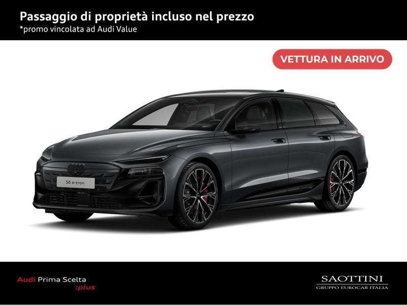 Audi S6 e-tron Avant e-tron Edition one Grigio Daytona